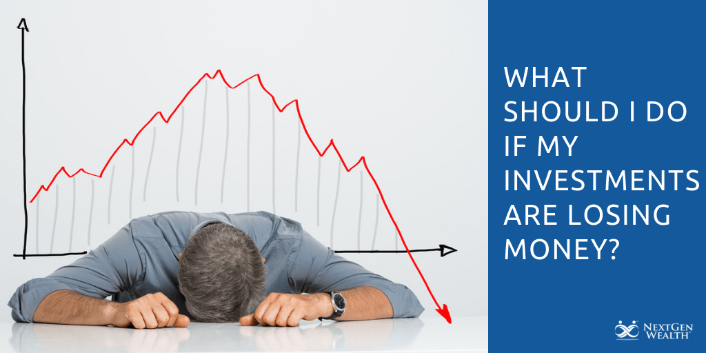 What Should I Do If My Investments Are Losing Money?
