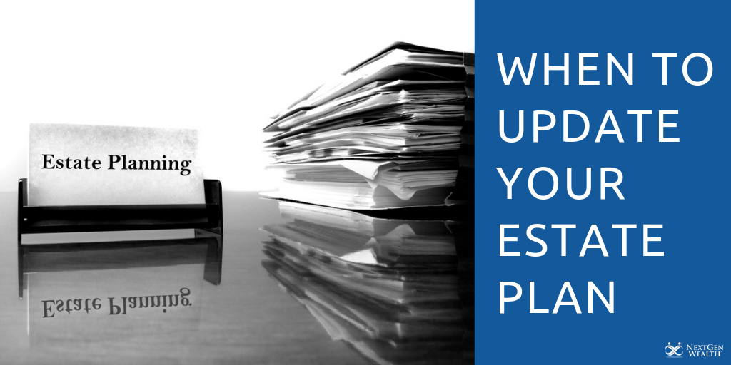 When to Update Your Estate Plan