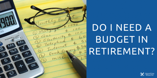 do i need a budget in retirement