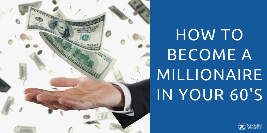 How to Become a Millionaire in Your 60s