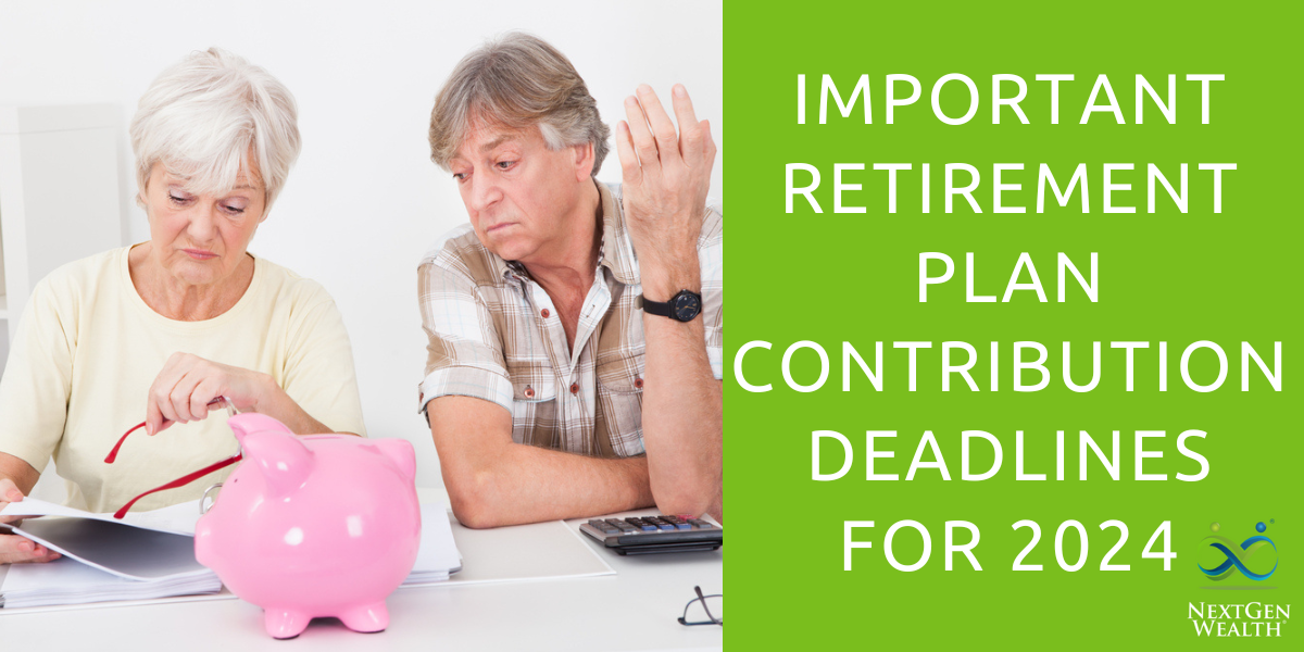 important retirement plan contribution deadlines for 2023 1200 600 px