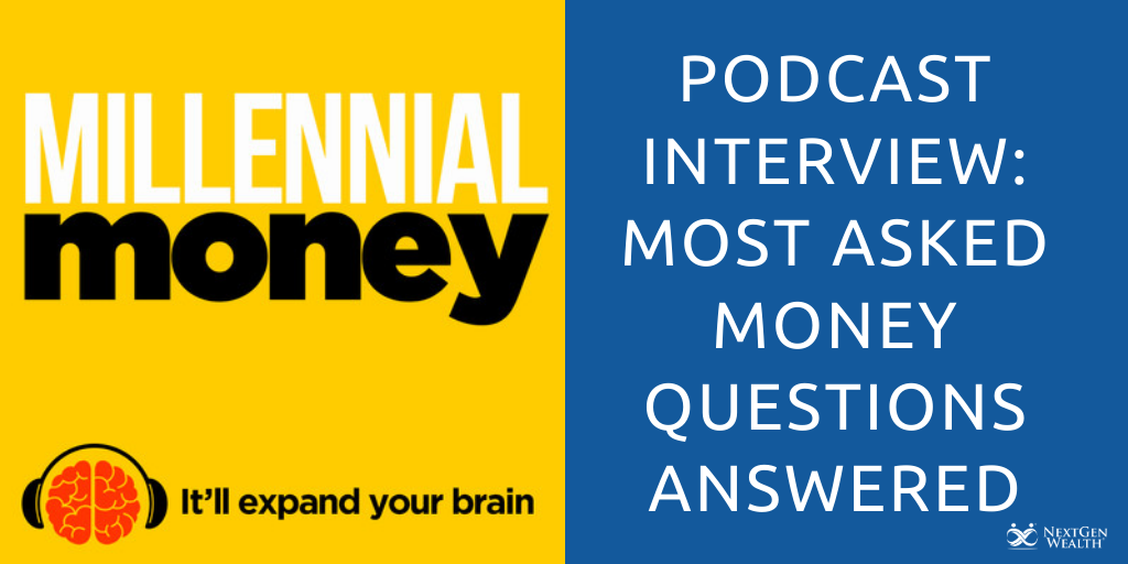 Podcast Interview: Most Asked Money Questions Answered