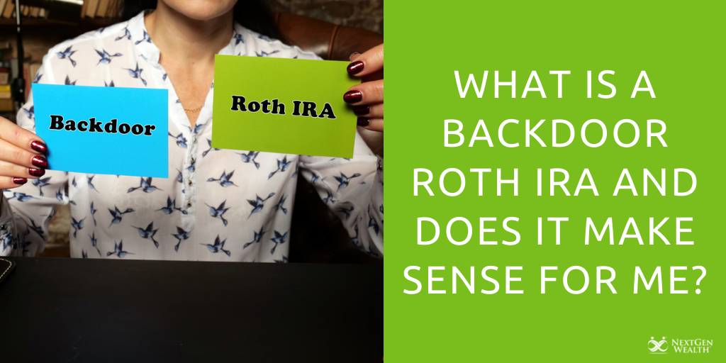 what is a backdoor roth ira