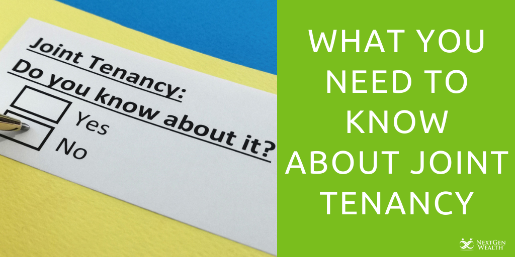 What You Need to Know About Joint Tenancy