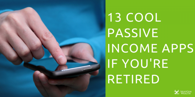 13 Cool Passive Income Apps if You're Retired