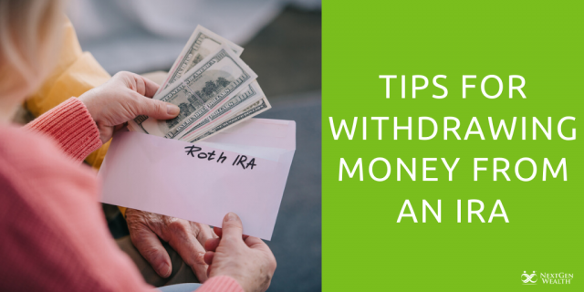 Tips for Withdrawing Money From an IRA