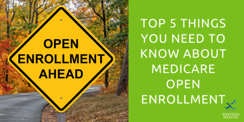Top 5 Things You Need to Know About Medicare Open Enrollment