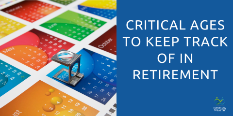 Critical Ages to Keep Track of in Retirement